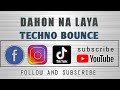 Dahon na Laya(Herbal na Utan)DJ MARN TEKNO WREMIX