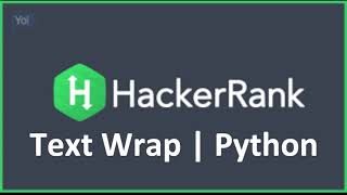 Text Wrap Hacker rank Solution in Python