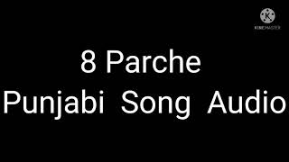 8 Parche - Baani Sandhu, Gur Sandhu Audio