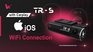 【TR-S】iOS iPhone - How to connect Dash Cam with Carplay