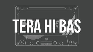 Tera Hi Bas Hona Chahoon Unplugged Karaoke with Lyrics | Hindi Song Karaoke |  Melodic Soul