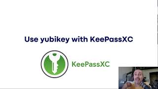 I bought a Yubikey now what: Using OATH-TOTP with KeepassXC