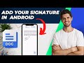 How To Put Signature in Google Docs Android | Best Guide