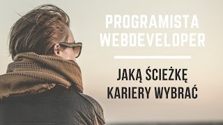 Kariera początkującego programisty - jaką ścieżkę wybrać?