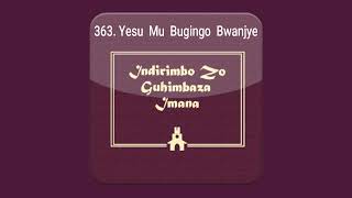 363  Yesu  Mu  Bugingo  Bwanjye Indirimbo zo guhimbaza Imana za 500 #sda #zippytvrwanda #songs