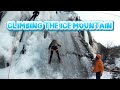 Unexpected ICE CLIMBING!!! My First-Time Experience II MUST WATCH