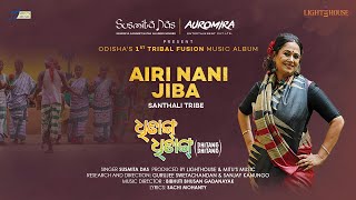 Airi Nani Jiba | Santhali | Dhitang Dhitang Tribal Album | Bibhuti Bhusan Gadanayak | Sachi Mohanty