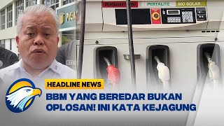 [HEADLINE NEWS 26/02]  Kejagung Bantah BBM yang Beredar adalah OPLOSAN!