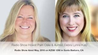 Pam Olsie Radio Show - Interview with Debra Lynne Katz, June, 2016