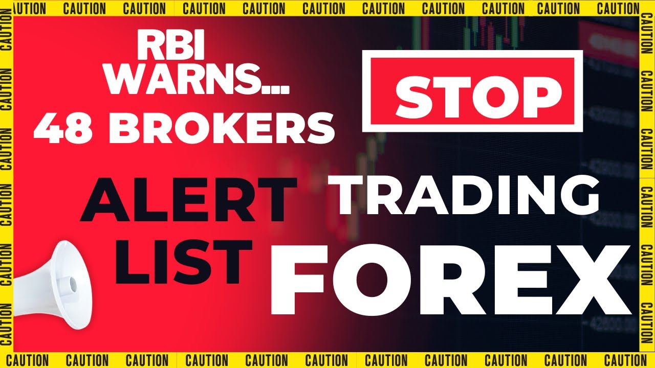 RBI WARNS AGAINST FOREX TRADING BROKERS 48 BROKERS ALERT LIST 2023 ...