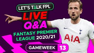 FPL 2021/22: GAMEWEEK 13 LIVE Q&A | Fantasy Premier League Tips