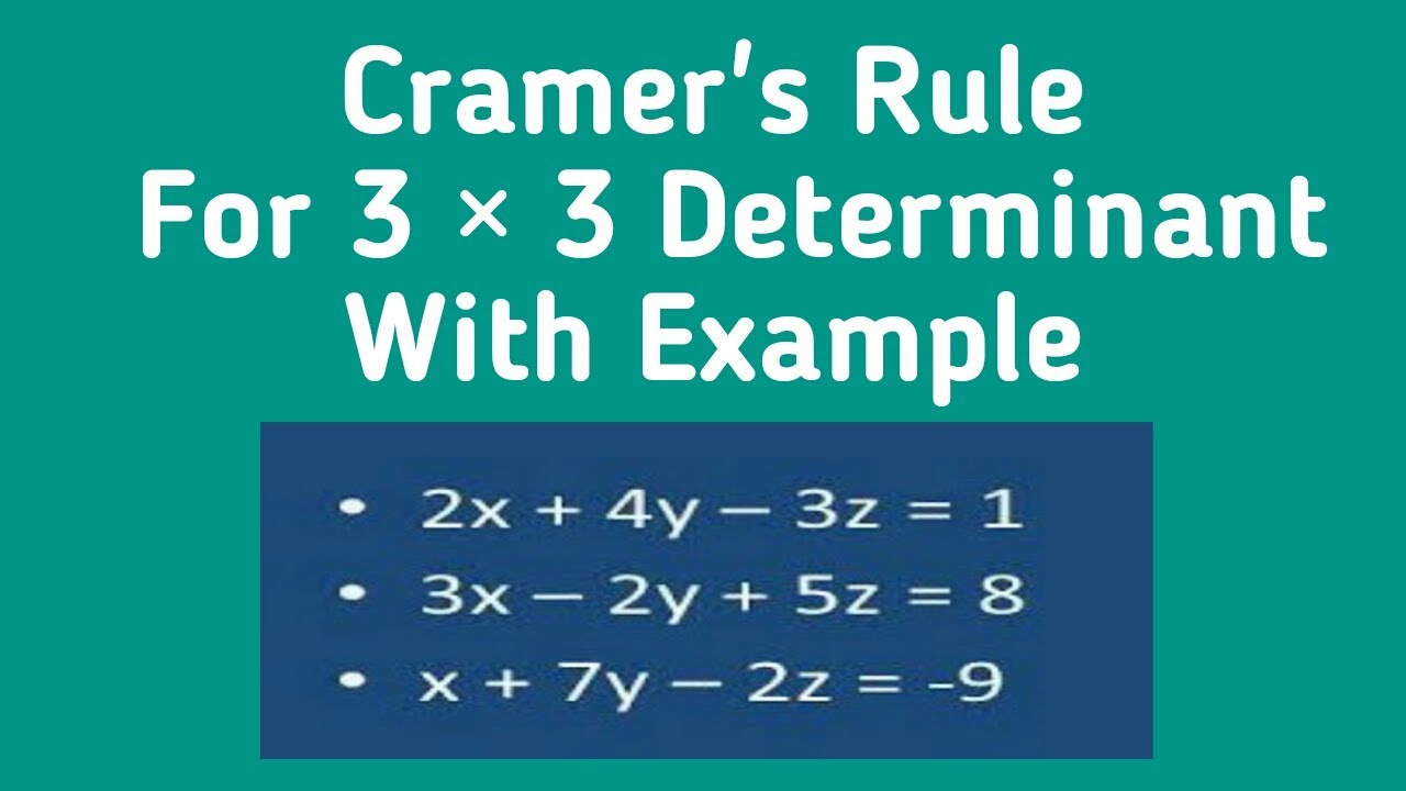 Cramer's Rule - 3x3 Linear System By Nagama Kazzi - YouTube