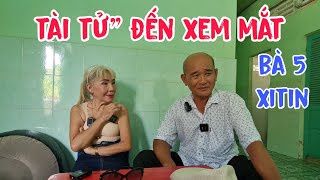 kịch tính alin đến xem mắt bà năm xitin