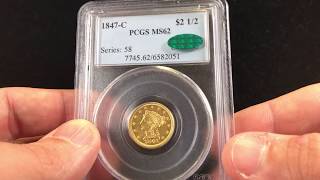 1847-C PCGS MS62 $2.5 CAC