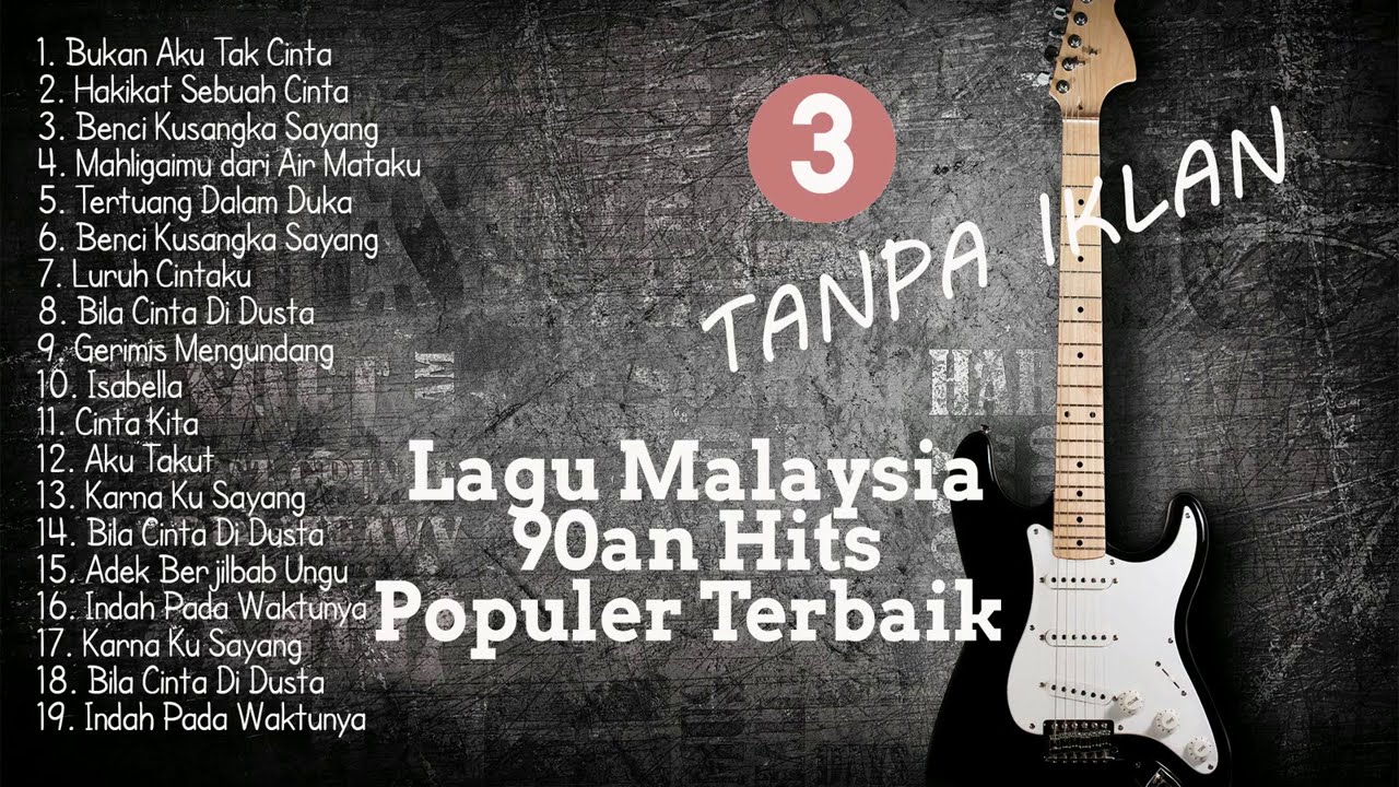 Kompilasi 3 Lagu Malaysia Terbaik Populer Hits 90an - YouTube