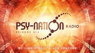 Psy-Nation Radio #013 - Adhana Festival special [Liquid Soul & Ace Ventura]