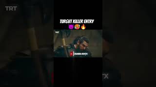 Turgut🥷Killer🥵Entry🤬, Ertugrul best moments 🤬 #ertugrul #alparslan #kayi #turgutbey #kurlusosman