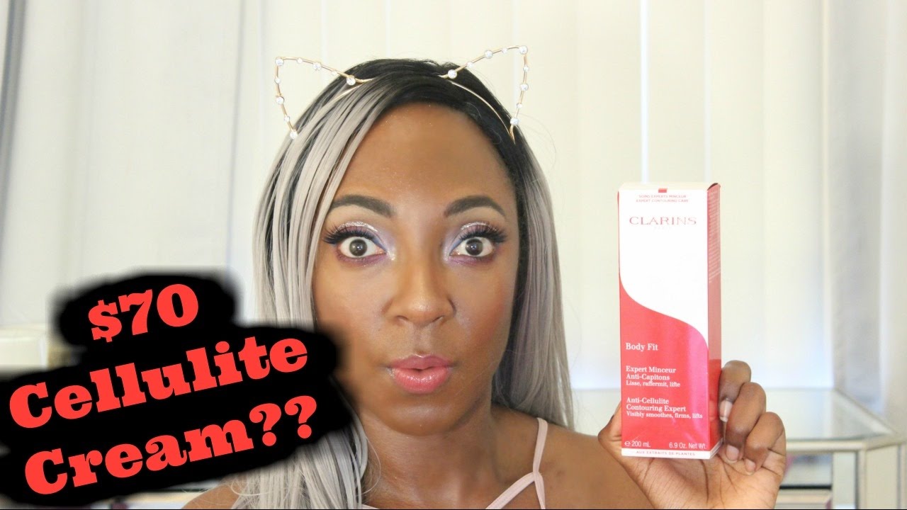 $70 Cellulite Cream?? What Is: Clarins Body Fit - YouTube