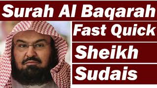 Surah Baqarah Fast Recitation Speedy and Quick Reading in 59 Minutes By Sheikh Sudais