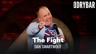 That One Fight That Every Couple Has. Dan Swartwout
