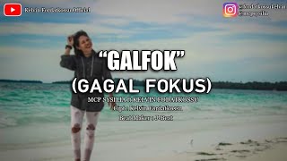 GALFOK ( Gagal Fokus ) - MCP SYSILIA × KELVIN FORDATKOSSU | GOYANG GALFOK | LAGU AMBON 2019