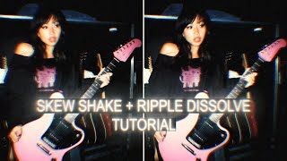 SKEW SHAKE & RIPPLE DISSOLVE TUTORIAL | AFTER EFFECTS TUTORIAL