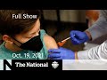 CBC News: The National | Kids’ COVID-19 vaccines, Teen vaping, Alberta’s new mayors