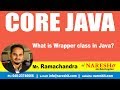 What is Wrapper class in Java? | Core Java Tutorial | by Mr.Ramachandra