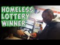 Homeless Lottery Winner Homeless Lottery Winner
