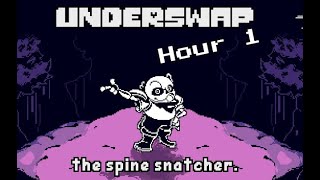 Underswap Anon Sans The + The Spine Snatcher Hour 1