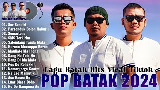 LAGU BATAK TERBARU 2024 DAN TERPOPULER SAAT INI ~ Pop Minang Viral Tiktok ~ Enak Didengar