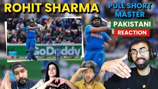 PAKISTANI REACTION |  Rohit Sharma Pull Shot Master | Best Of Rohit Sharma Pull Shot