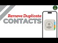 How to clean up duplicate contacts on iPhone ?
