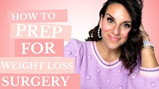 Preparing for Bariatric Surgery ✂ WEIGHT LOSS SURGERY PRE/POST OP TIPS FOR VSG & RNY!