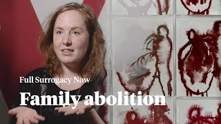 Family abolition | Sophie Lewis