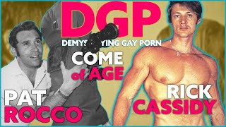 Activist PAT ROCCO, His Film COME OF AGE and Superstar RICK CASSIDY | DGPS4E36 | Video Essay | #gay