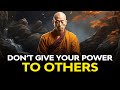 🌟 Own Your Shine: Don't Surrender Your Power! 💪 | Buddhism | Buddhist Teachings