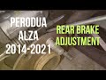 Tutorial Melaras Brek Belakang Perodua Alza 2014-2021(Brake Shoe Adjustment)