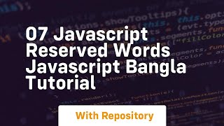 07 javascript reserved words javascript bangla tutorial