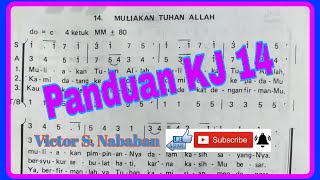 Panduan KJ 14 MULIAKAN TUHAN ALLAH