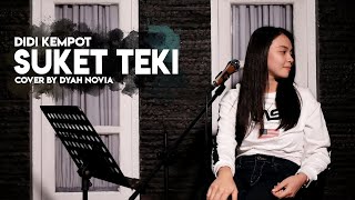 Download Lagu SUKET TEKI COVER BY DYAH NOVIA... MP3 Gratis