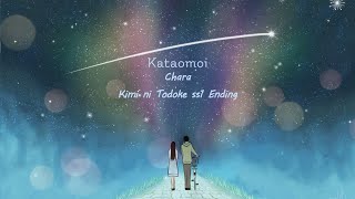 [Vietsub] Kataomoi - Chara - Kimi ni Todoke Nguyện Ước Yêu Thương ss1 ending