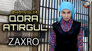 Qora atirgul 2-mavsum “Zahro