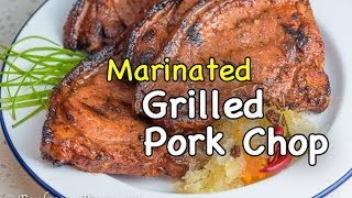 Marinated Grilled Pork Chop