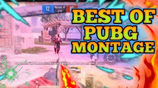 Best Of Pub-G Montage🔥 | Best Montage | New Montage | Android Gaming | Pub-G Mobile