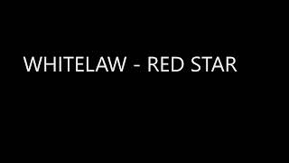 WHITELAW - RED STAR