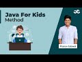 Java For Kids | Method in Java | Pranav Jaiswal