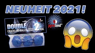 NEUHEIT 2021 PYROLAND | Double Crackling Balls! | 2x XL Crackling!