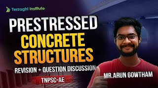 PRE-STRESSED CONCRETE - Part 1| TNPSC AE 2023 | Government Job | Civil Engineering