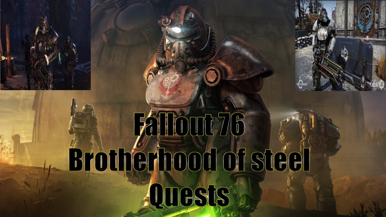 Fallout 76 Brotherhood Of Steel Quests Final Chapter Game Play - YouTube